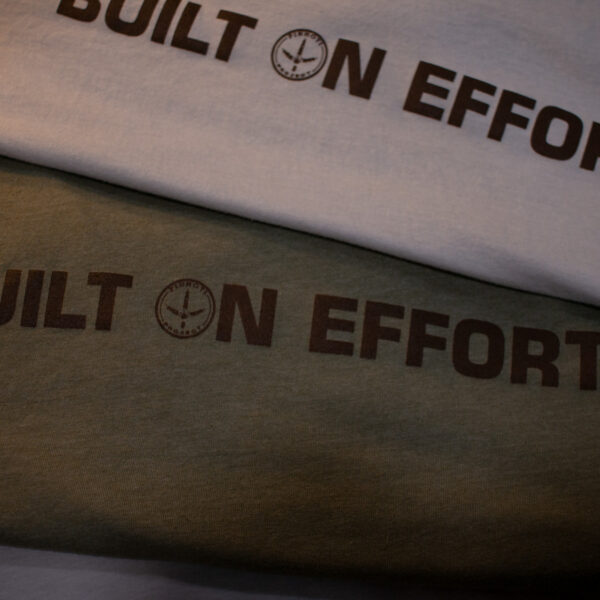 Built on Effort Tee